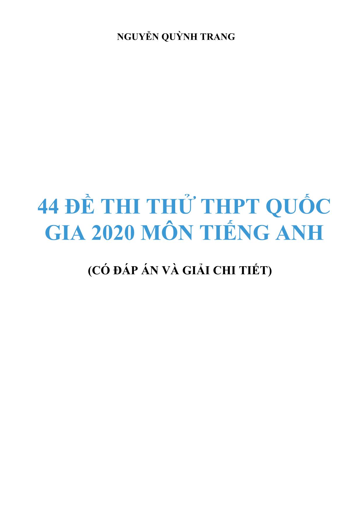 44 Đề thi thử THPT Quốc gia 2020 môn Tiếng Anh (Có đáp án và giải chi tiết) trang 2