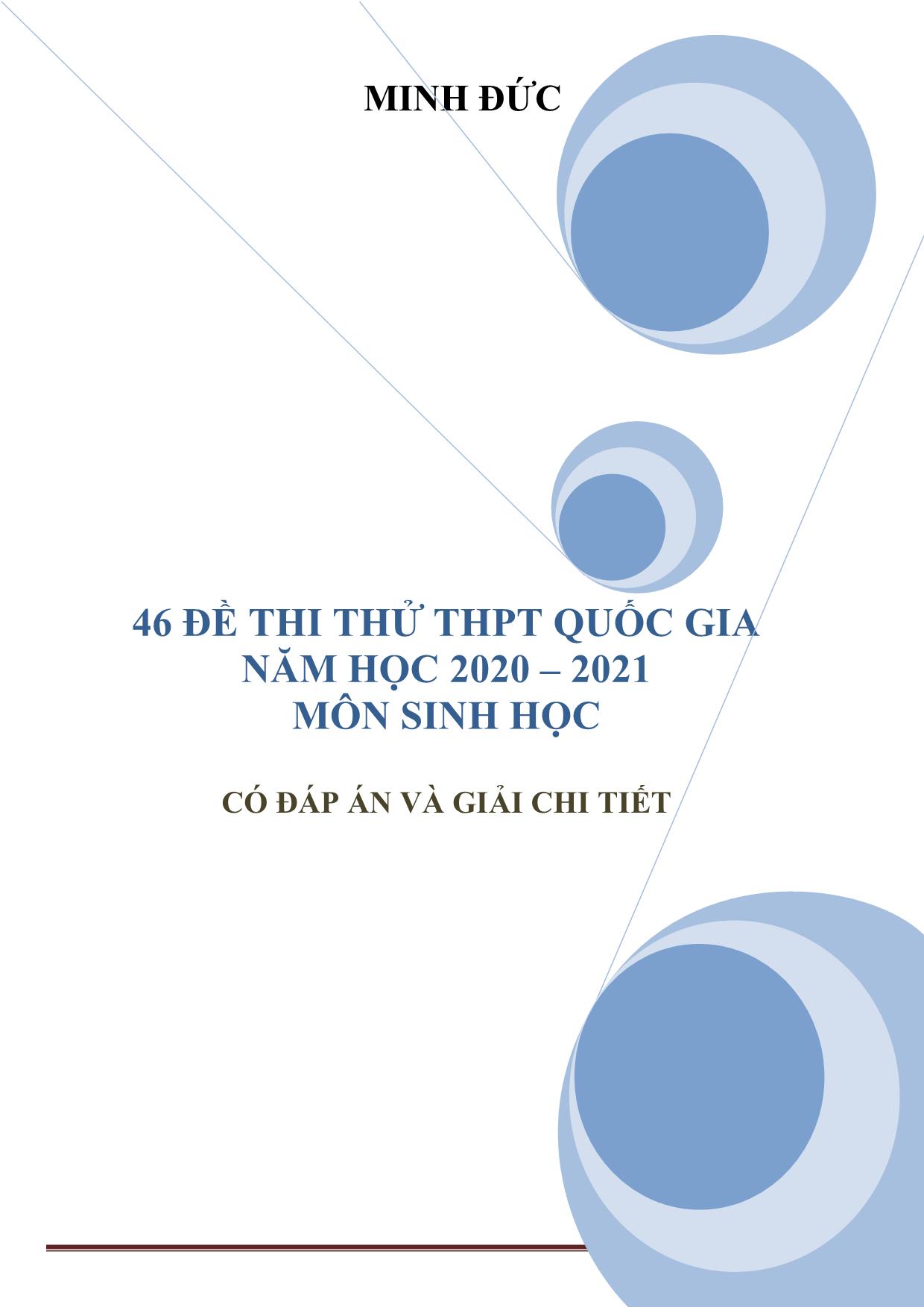 46 Đề thi thử THPT Quốc gia năm học 2020-2021 môn Sinh học (Có đáp án và giải chi tiết) trang 2