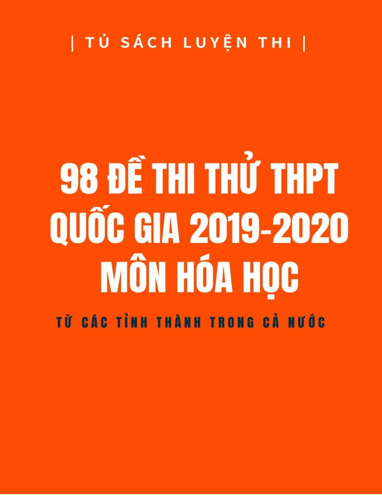 98 Đề thi thử THPT Quốc gia môn Hóa học - Năm học 2019-2020 trang 1