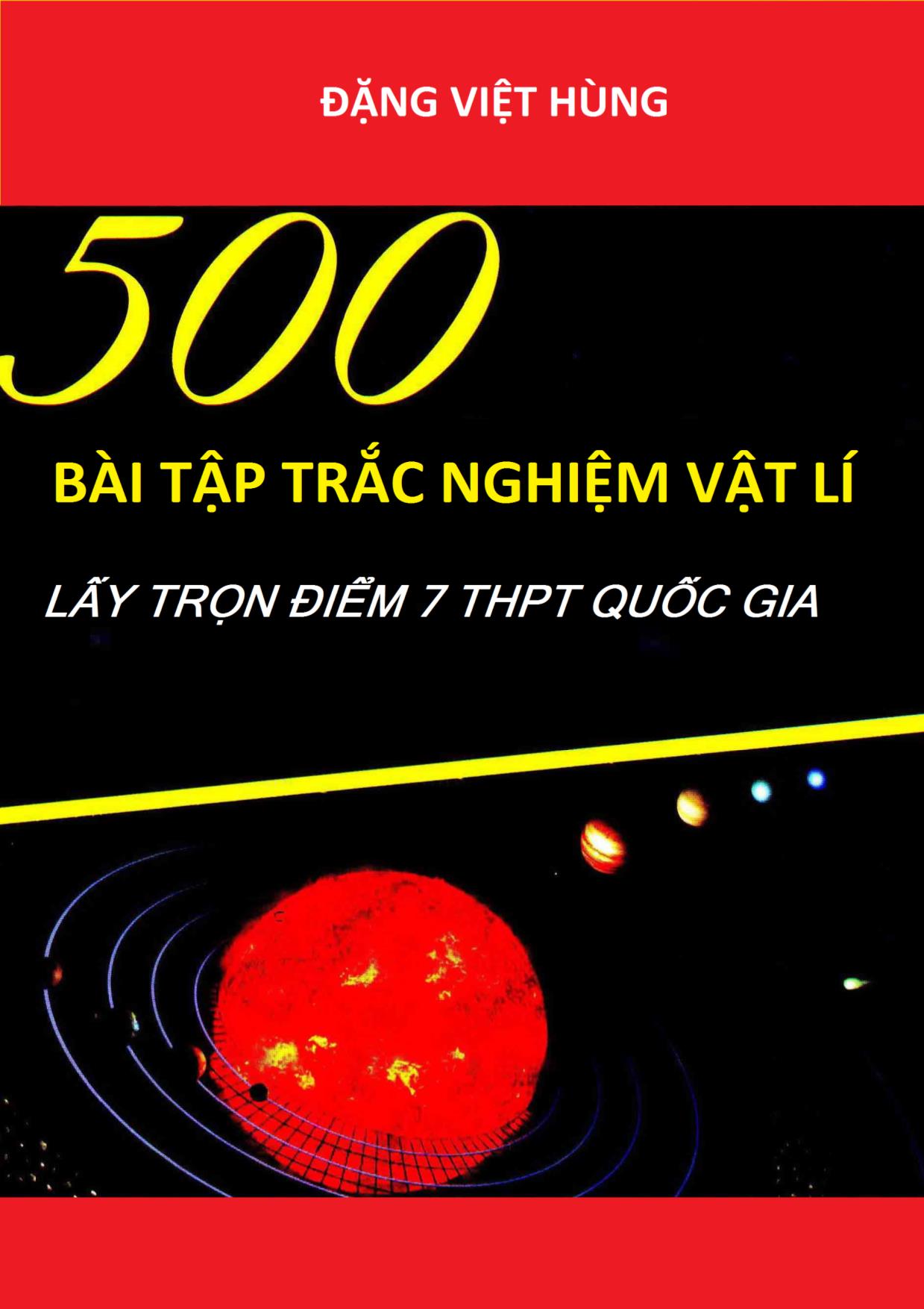 500 Bài tập trắc nghiệm Vật lý lấy trọn điểm 7 THPT Quốc gia trang 1