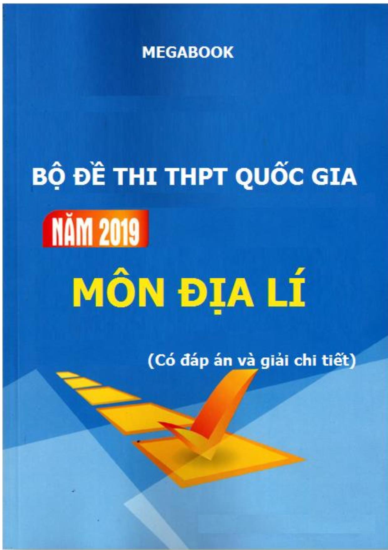 Bộ đề thi THPT Quốc gia môn Địa lý năm 2019 (Có đáp án và giải chi tiết) trang 1