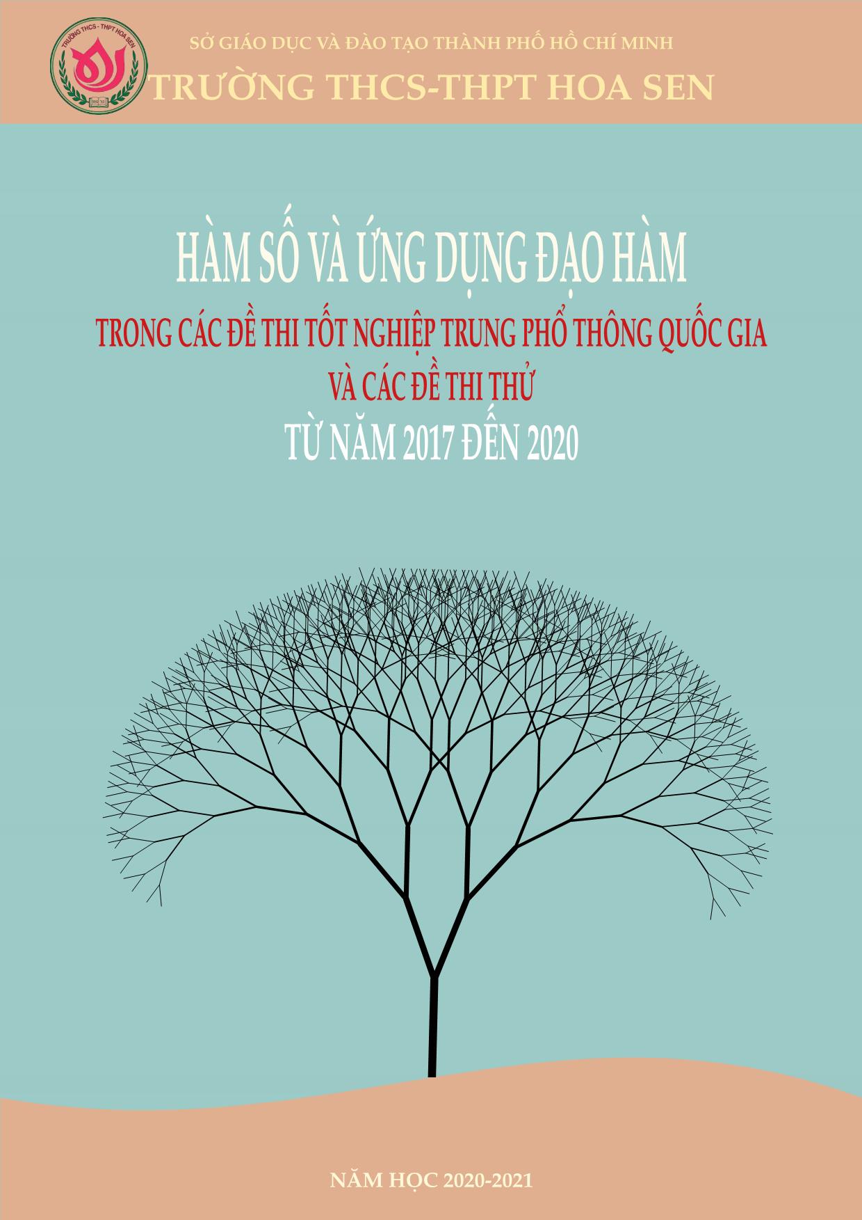 Tài liệu Hàm số và ứng dụng đạo hàm trong các đề thi Tốt nghiệp Trung phổ thông Quốc gia và các đề thi thử từ năm 2017 đến 2020 trang 1