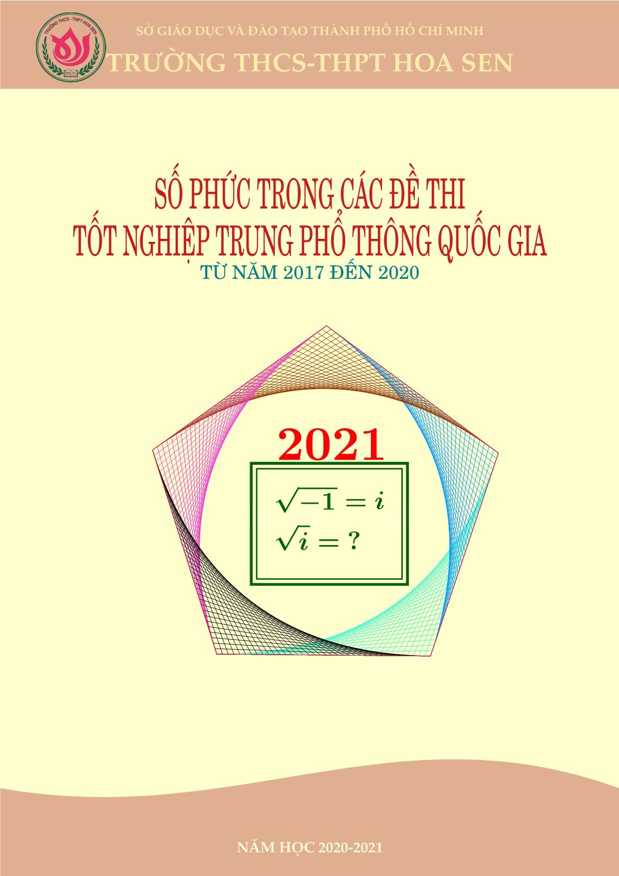 Tài liệu Số phức trong các đề thi Tốt nghiệp Trung phổ thông Quốc gia từ năm 2017 đến 2020 trang 1