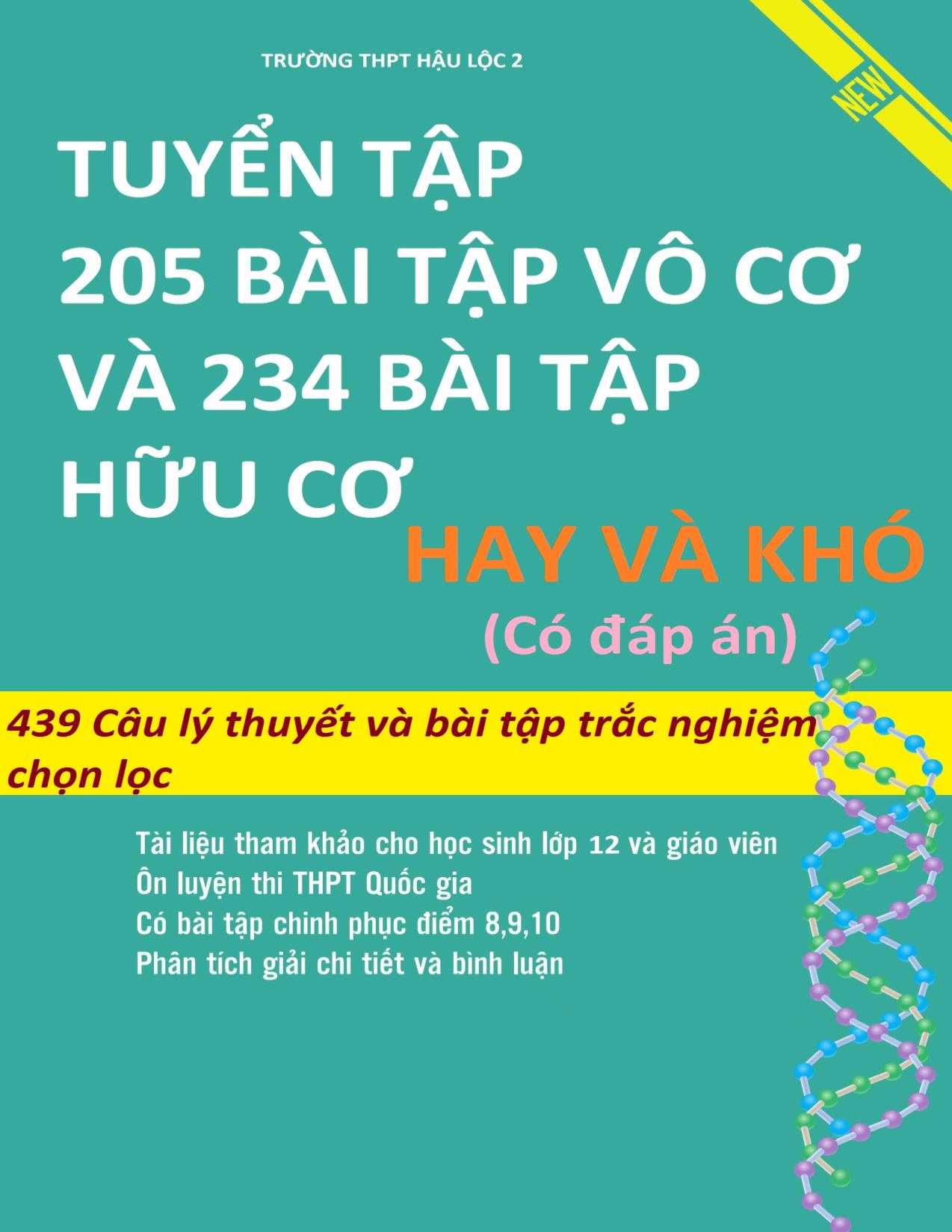 Tuyển tập 205 bài tập vô cơ và 234 bài tập hữu cơ hay và khó (Có đáp án) trang 1