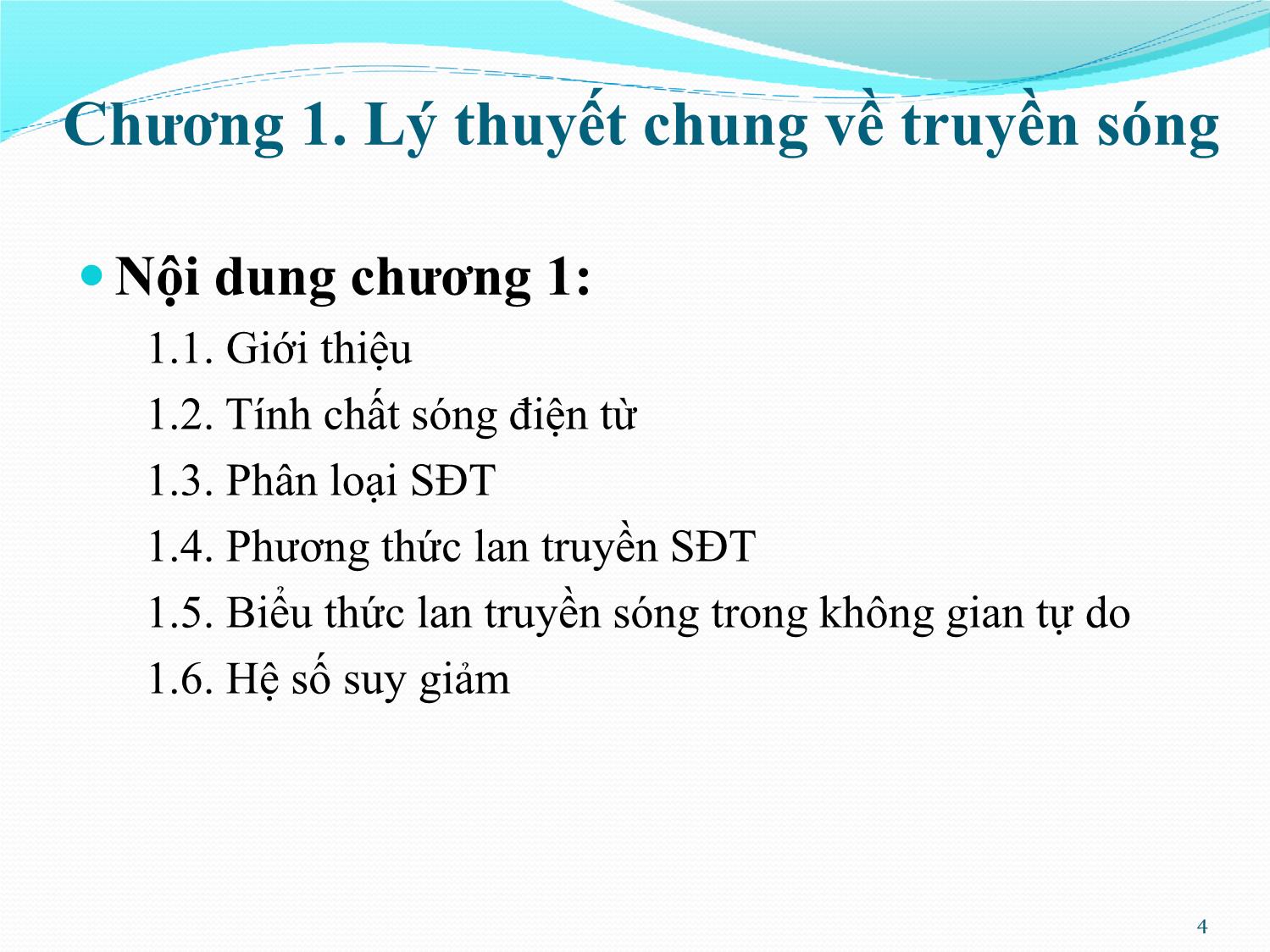 Bài giảng Kỹ thuật anten và truyền sóng - Chương 1: Lý thuyết chung về truyền sóng - Nguyễn Thị Linh Phương trang 4