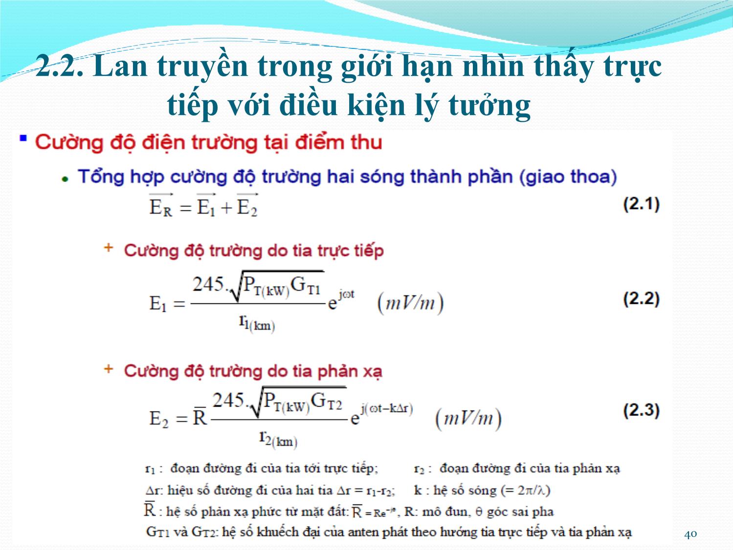 Bài giảng Kỹ thuật anten và truyền sóng - Chương 2: Truyền lan sóng cực ngắn - Nguyễn Thị Linh Phương trang 7