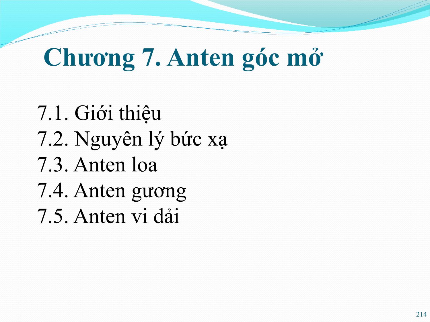 Bài giảng Kỹ thuật anten và truyền sóng - Chương 7: Anten góc mở - Nguyễn Thị Linh Phương trang 1
