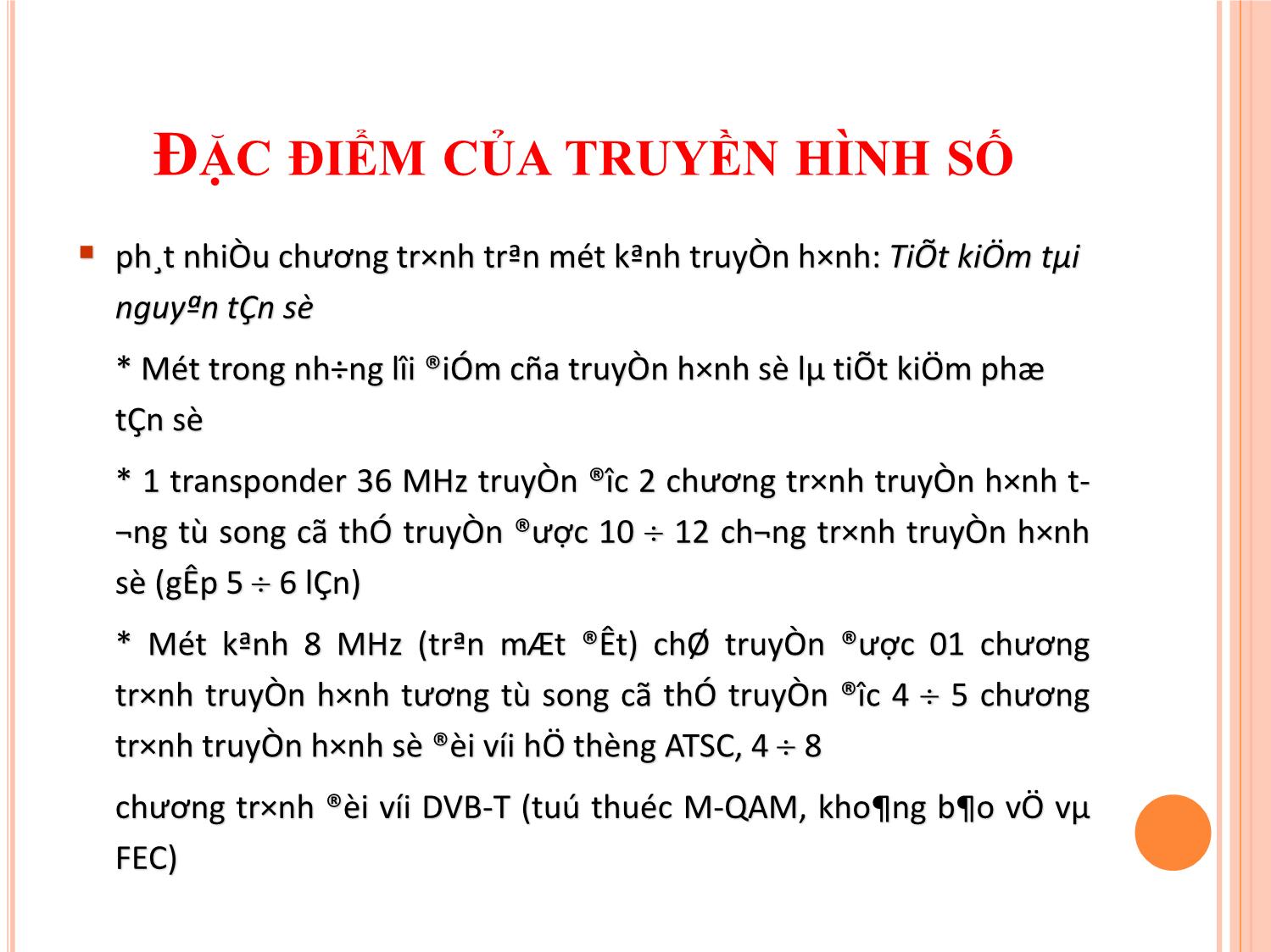 Bài giảng Kỹ thuật phát thanh và truyền hình - Chương 3: Truyền hình số - Vũ Thị Thúy Hà trang 6