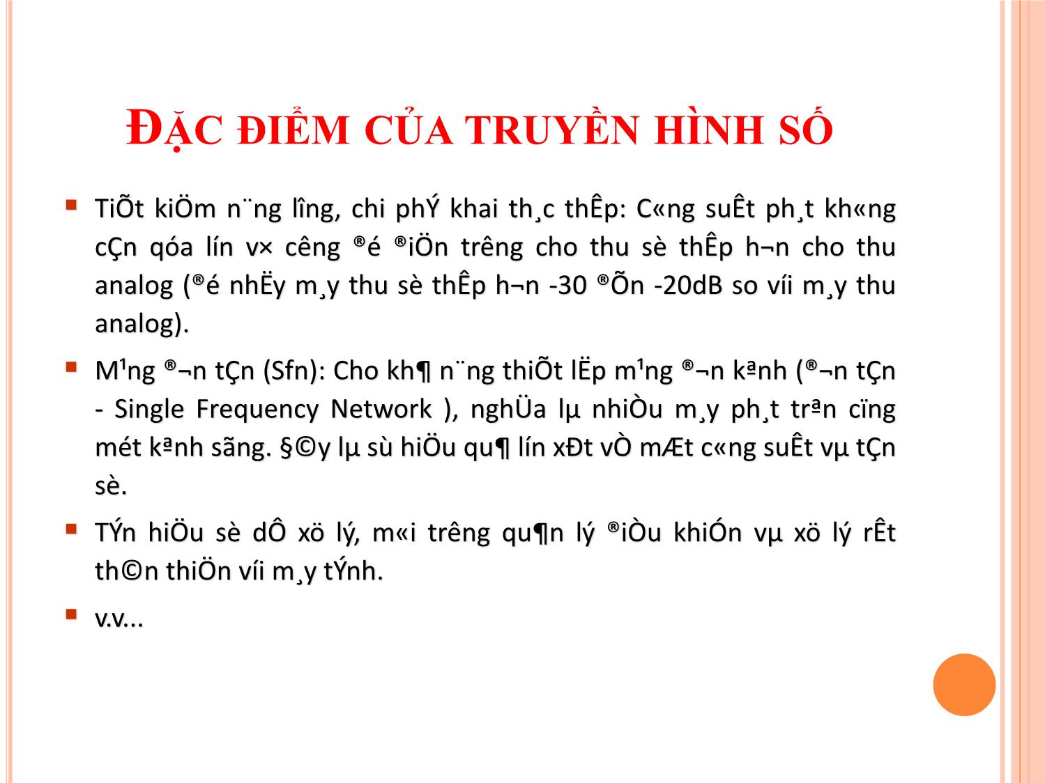 Bài giảng Kỹ thuật phát thanh và truyền hình - Chương 3: Truyền hình số - Vũ Thị Thúy Hà trang 8