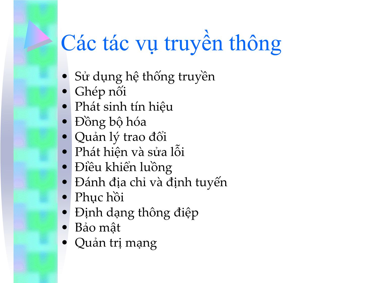 Bài giảng Kỹ thuật truyền số liệu - Chương 1: Khái quát về hệ thống thông tin trang 7