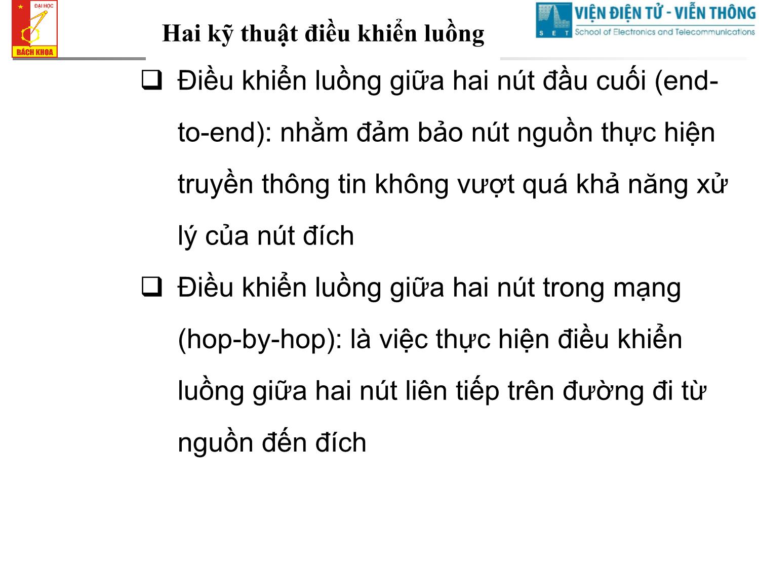 Bài giảng Cơ sở truyền số liệu - Chương 7: Điều khiển luồng và chống tắc nghẽn trang 7