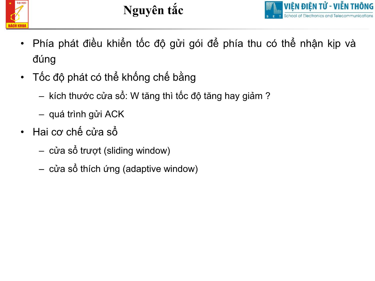 Bài giảng Cơ sở truyền số liệu - Chương 10: Điều khiển luồng cửa sổ thích ứng và điều khiển tốc độ trang 2