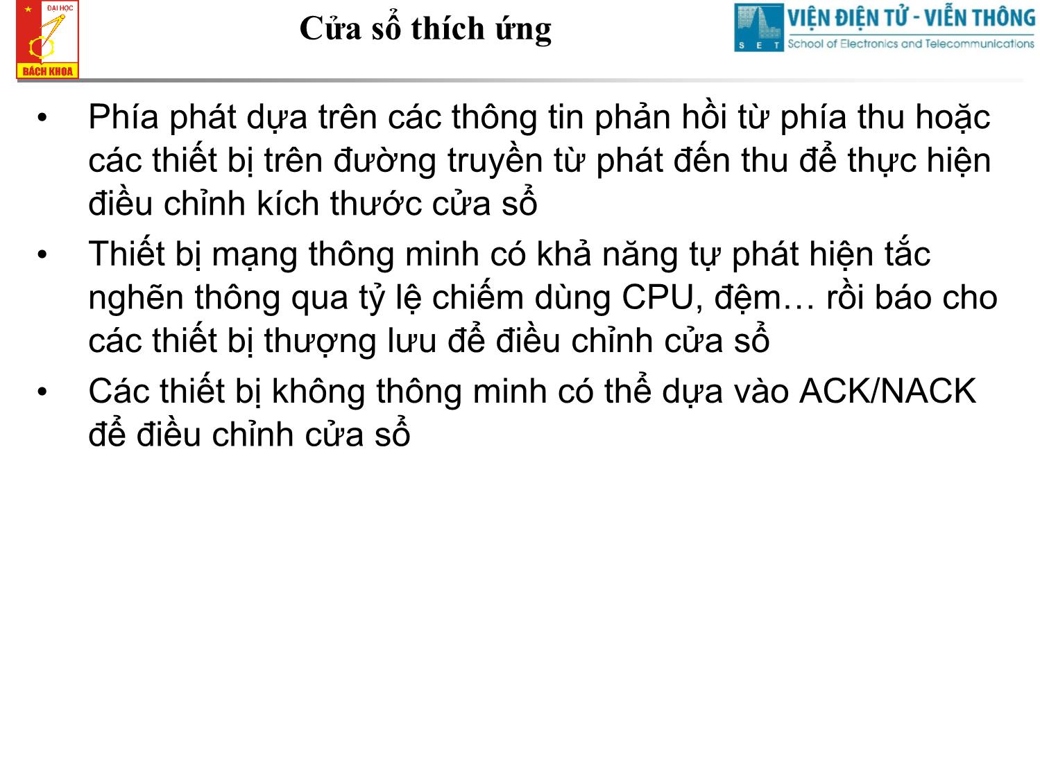 Bài giảng Cơ sở truyền số liệu - Chương 10: Điều khiển luồng cửa sổ thích ứng và điều khiển tốc độ trang 8