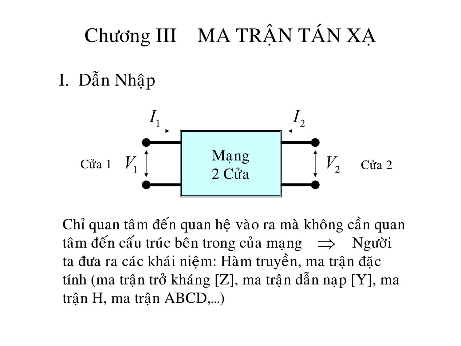 Bài giảng Kỹ thuật siêu cao tần - Chương 3: Ma trận tán xạ - Phan Hồng Phương trang 1