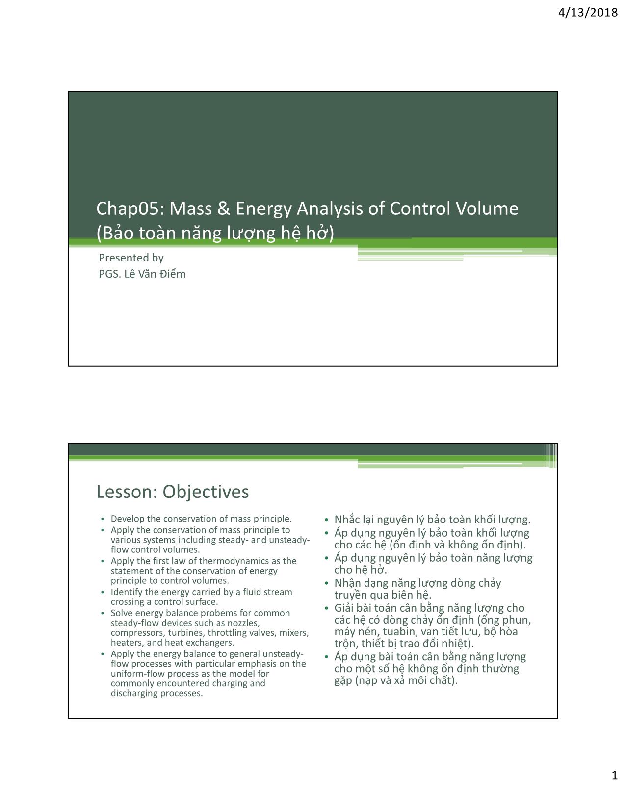 Bài giảng Kỹ thuật nhiệt - Chapter 5: Mass & Energy analysis of control volume (Bảo toàn năng lượng hệ hở) - Lê Văn Điểm trang 1