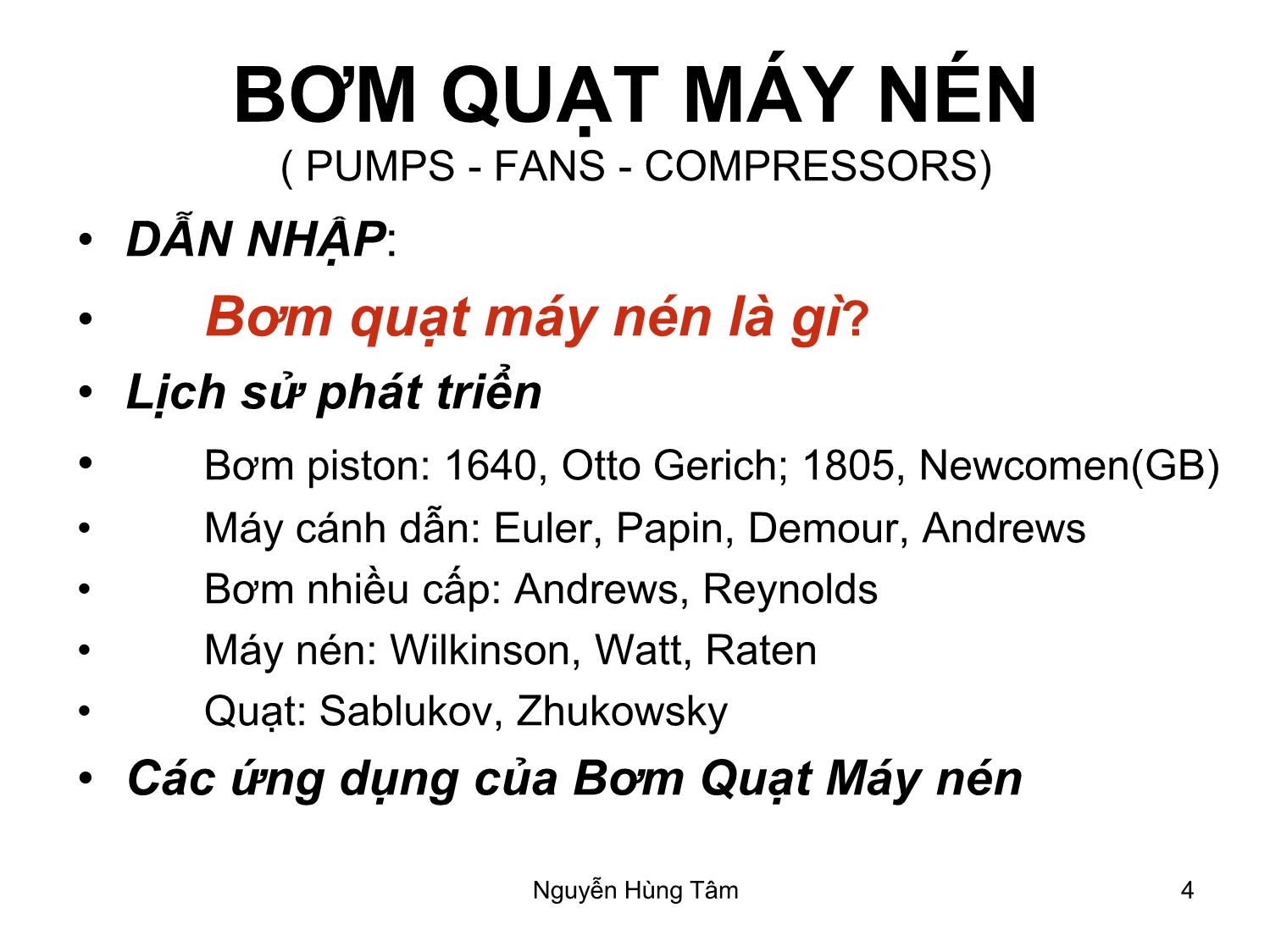 Bài giảng Bơm, quạt, máy nén - Bài 1 - Nguyễn Hùng Tâm trang 4