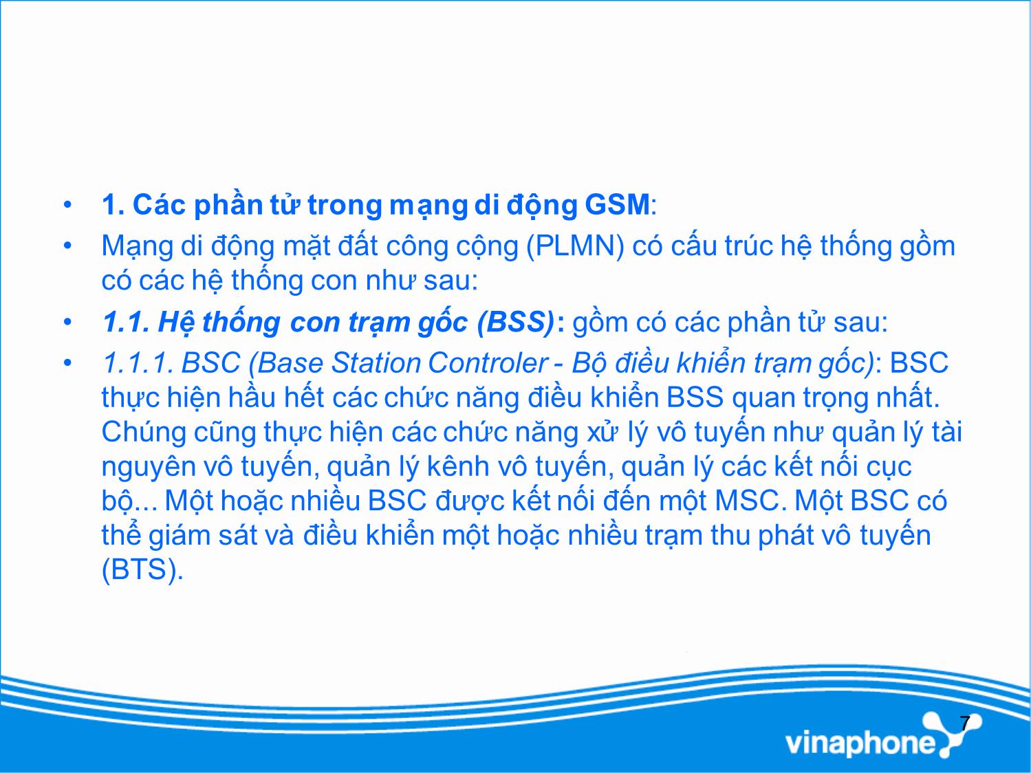 Bài giảng Tổng quan về mạng di động GSM 2G trang 7