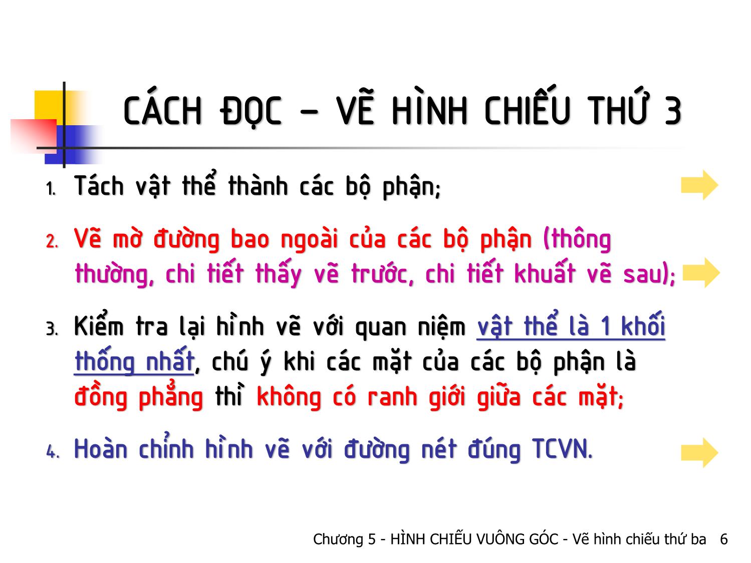 Bài giảng Vẽ kỹ thuật - Chương 5: Hình chiếu vuông góc - Vẽ hình chiếu thứ ba trang 6