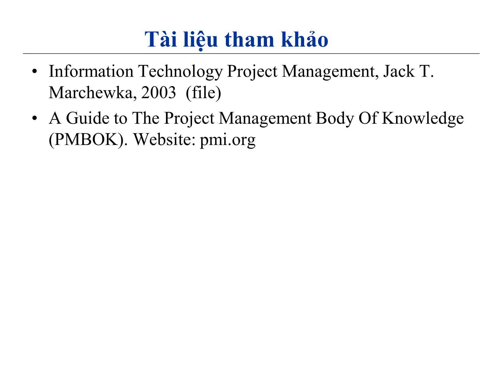 Bài giảng Quản lý dự án phần mềm - Chương 1: Khái quát - Nguyễn Anh Hào trang 2