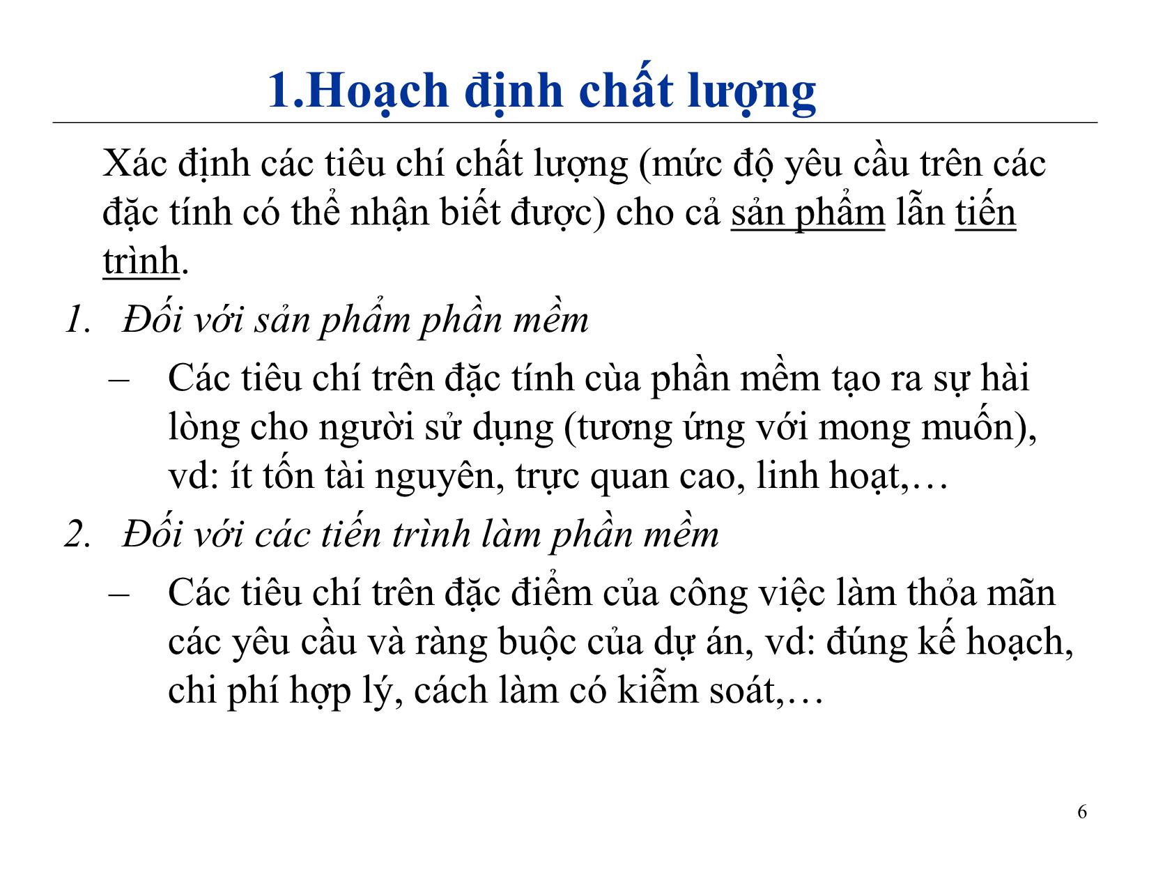 Bài giảng Quản lý dự án phần mềm - Chương 2: Quản lý chất lượng - Nguyễn Anh Hào trang 6