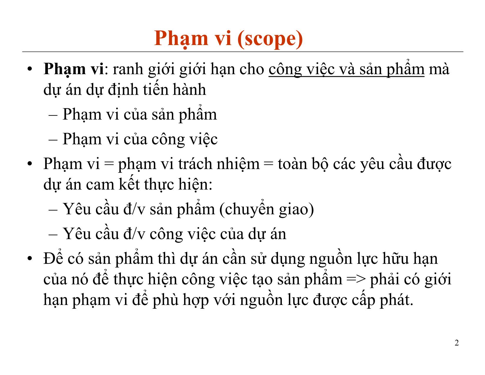 Bài giảng Quản lý dự án phần mềm - Chương 5: Quản lý phạm vi - Nguyễn Anh Hào trang 2