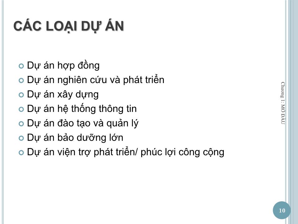 Bài giảng Quản lý dự án - Chương 1: Mở đầu - Nguyễn Thị Trang trang 10