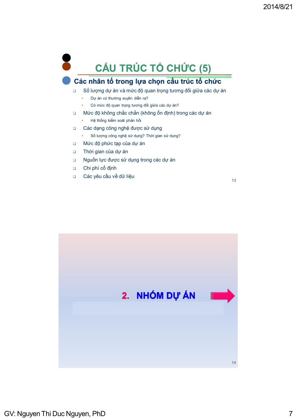 Bài giảng Quản lý dự án - Chương 3: Tổ chức dự án & các vấn đề trong quản lý dự án - Nguyễn Thị Đức Nguyên trang 7