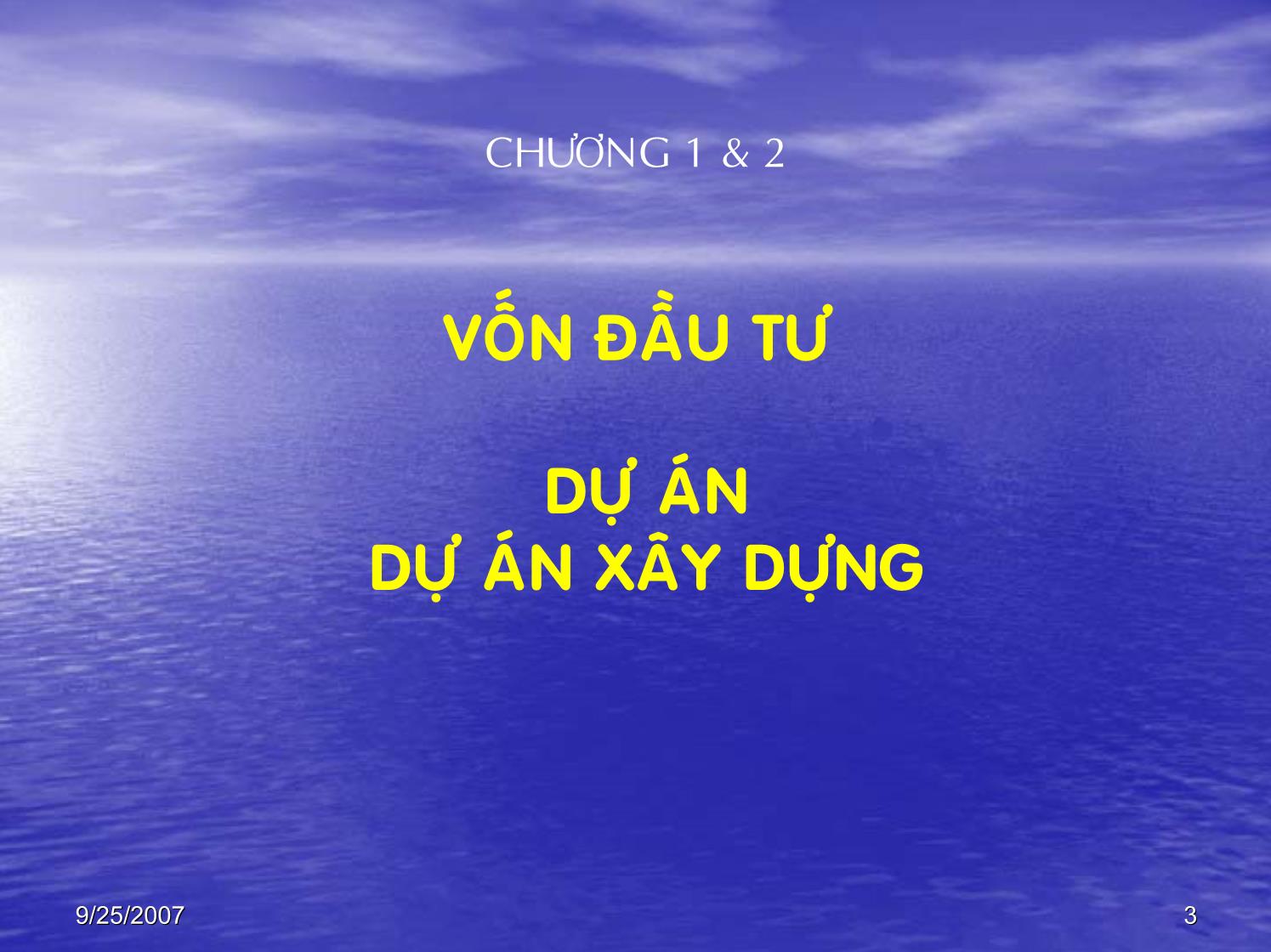 Bài giảng Quản lý dự án - Chương 1+2: Vốn đầu tư. Dự án xây dựng trang 3