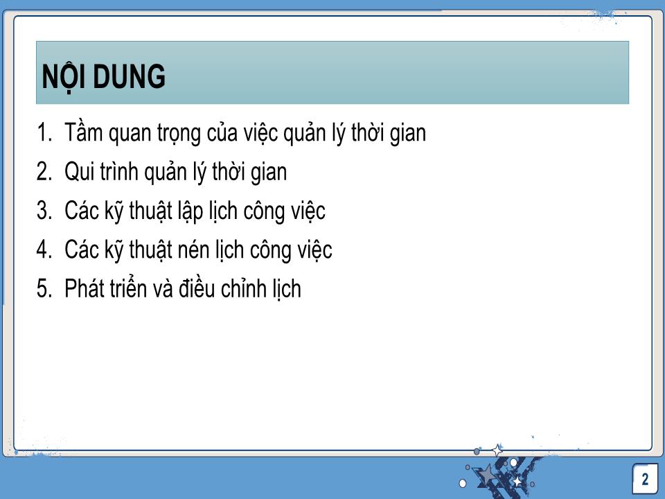 Bài giảng Quản lý dự án công nghệ thông tin - Chương 3: Quản lý thời gian dự án trang 2