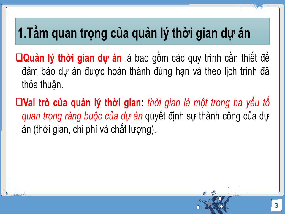 Bài giảng Quản lý dự án công nghệ thông tin - Chương 3: Quản lý thời gian dự án trang 3