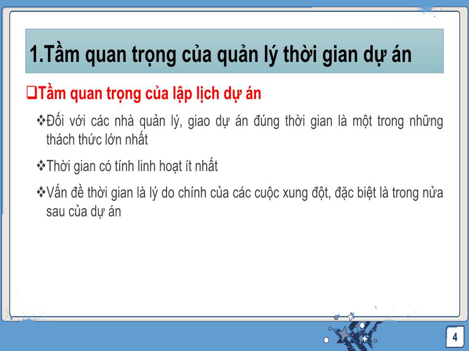 Bài giảng Quản lý dự án công nghệ thông tin - Chương 3: Quản lý thời gian dự án trang 4