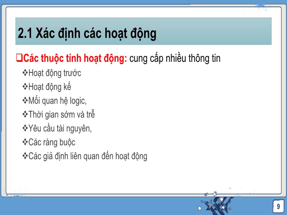 Bài giảng Quản lý dự án công nghệ thông tin - Chương 3: Quản lý thời gian dự án trang 9