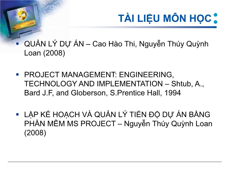 Bài giảng Quản lý dự án - Chương 1: Giới thiệu môn học trang 5