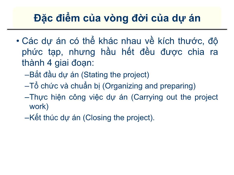 Bài giảng Quản lý dự án - Chương 2: Vòng đời của một dự án trang 5