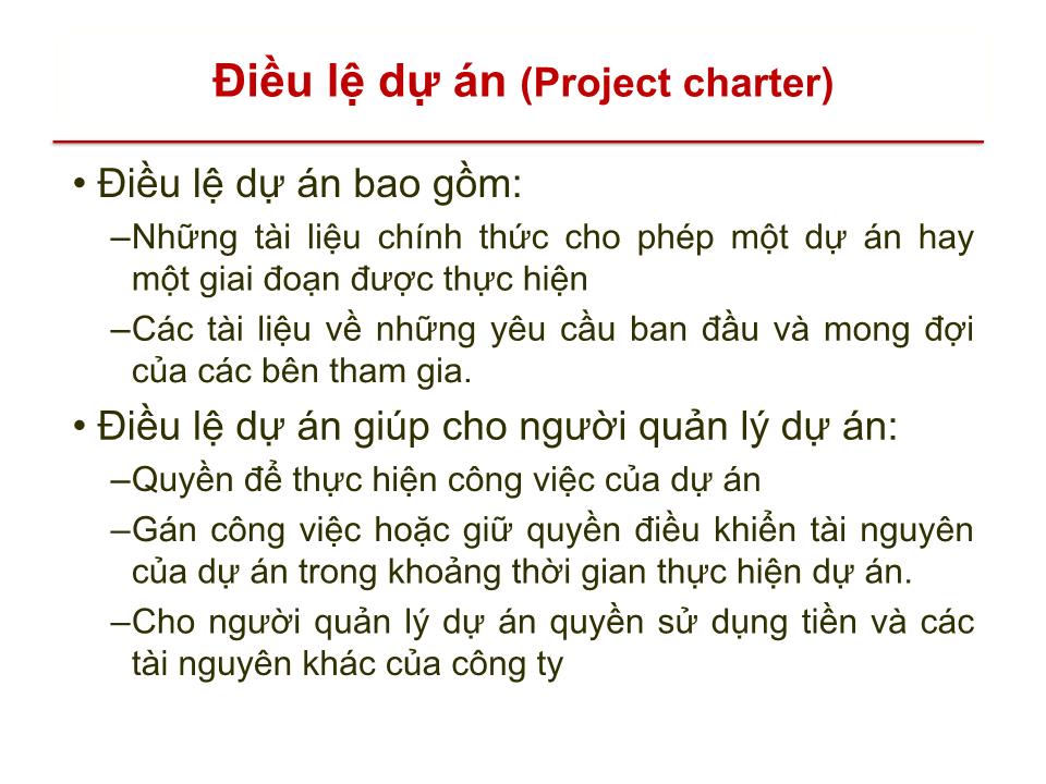 Bài giảng Quản lý dự án - Chương 4: Quản lý tích hợp dự án (Project integration management) trang 4