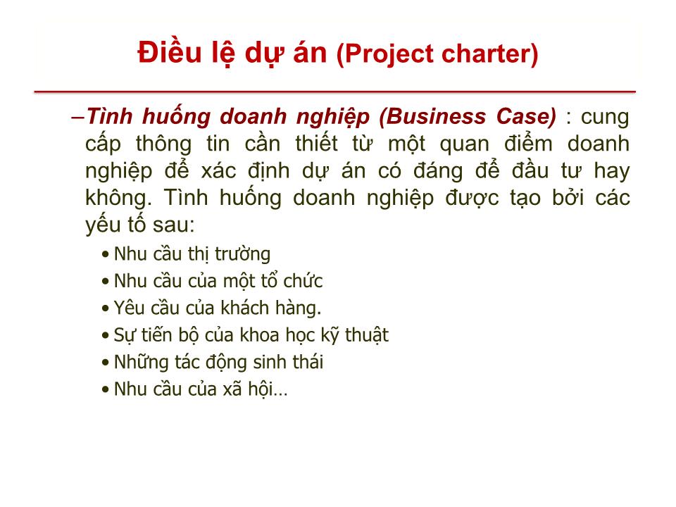 Bài giảng Quản lý dự án - Chương 4: Quản lý tích hợp dự án (Project integration management) trang 6