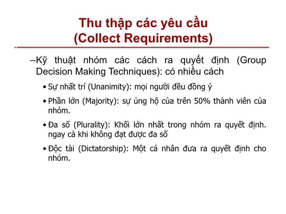 Bài giảng Quản lý dự án - Chương 5: Quản lý phạm vi dự án (Project scope management) trang 10