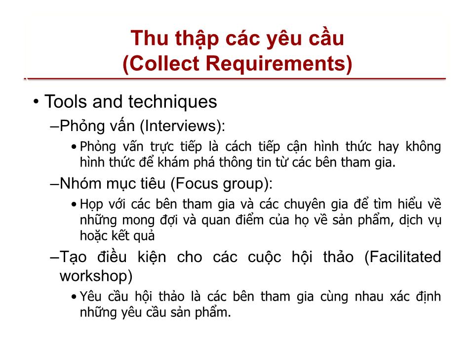 Bài giảng Quản lý dự án - Chương 5: Quản lý phạm vi dự án (Project scope management) trang 8