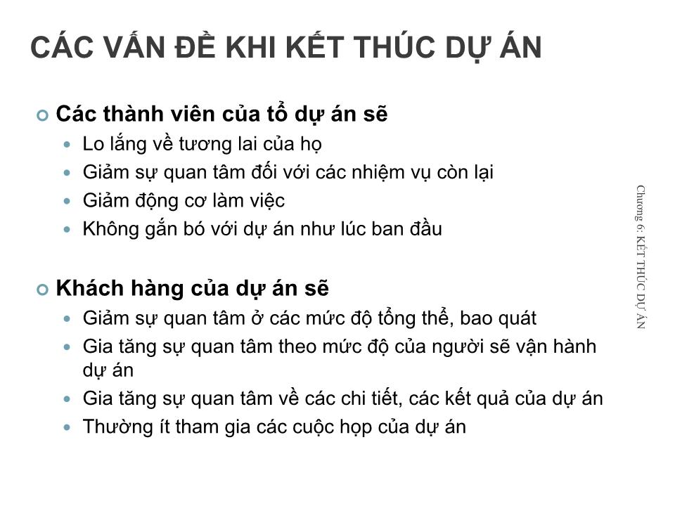 Bài giảng Quản lý dự án - Chương 6: Kết thúc dự án - Nguyễn Thị Trang trang 3