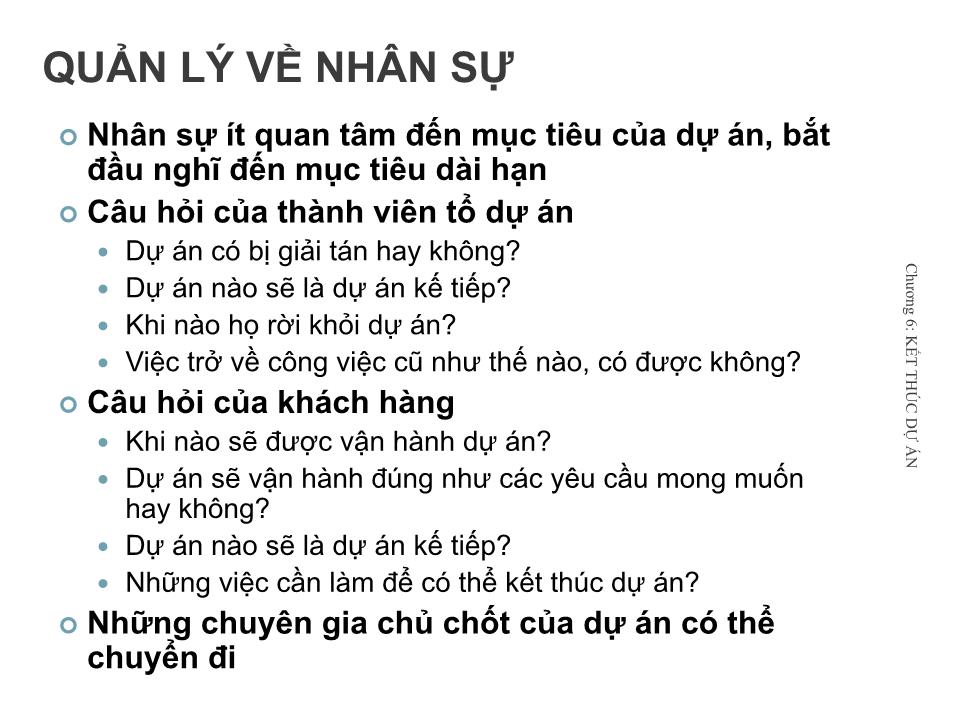 Bài giảng Quản lý dự án - Chương 6: Kết thúc dự án - Nguyễn Thị Trang trang 5