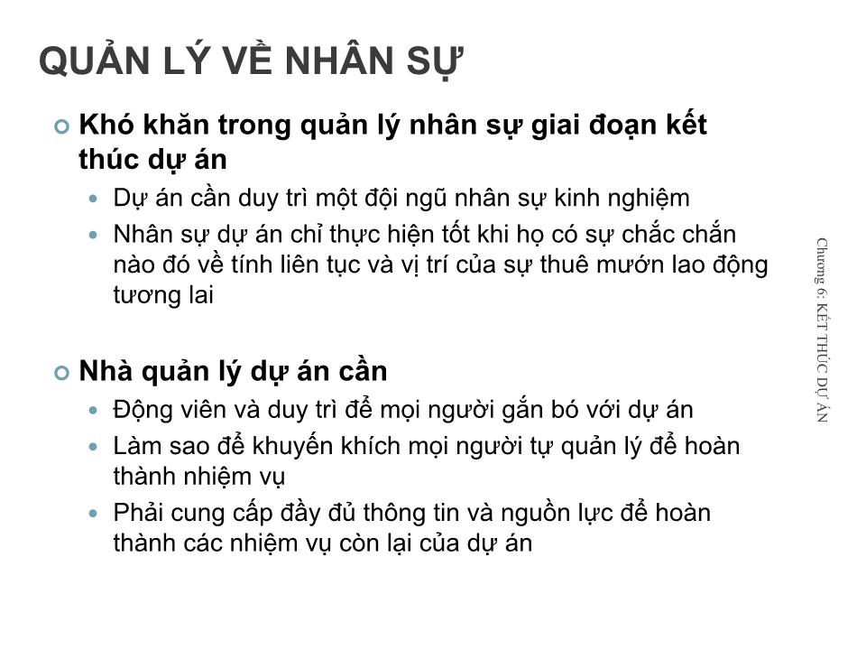 Bài giảng Quản lý dự án - Chương 6: Kết thúc dự án - Nguyễn Thị Trang trang 6