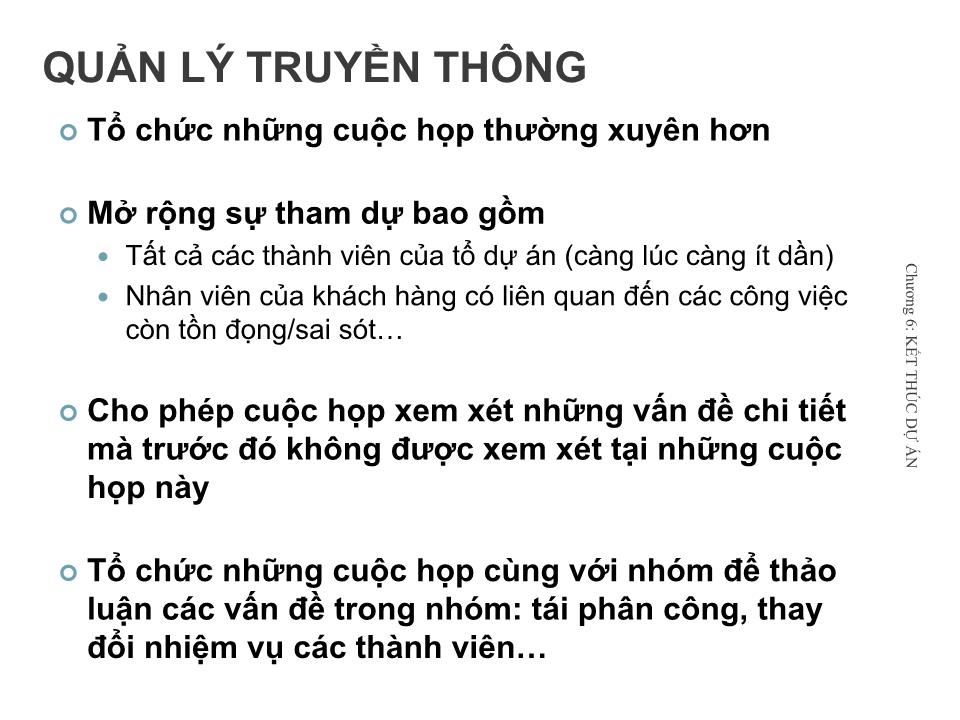 Bài giảng Quản lý dự án - Chương 6: Kết thúc dự án - Nguyễn Thị Trang trang 9