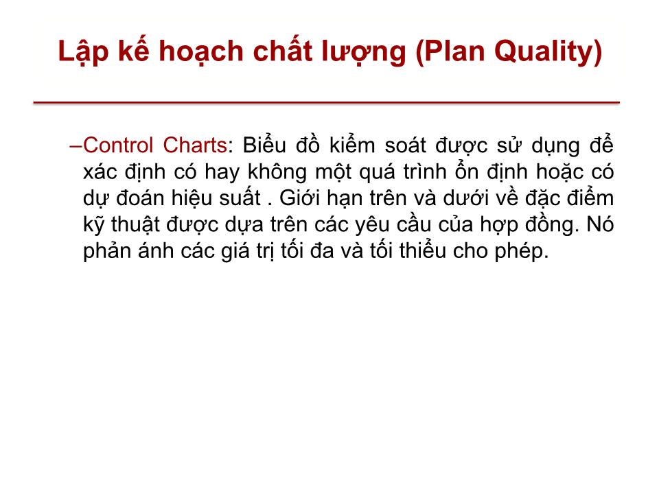 Bài giảng Quản lý dự án - Chương 8: Quản lý chất lượng dự án (Project quality management) trang 10