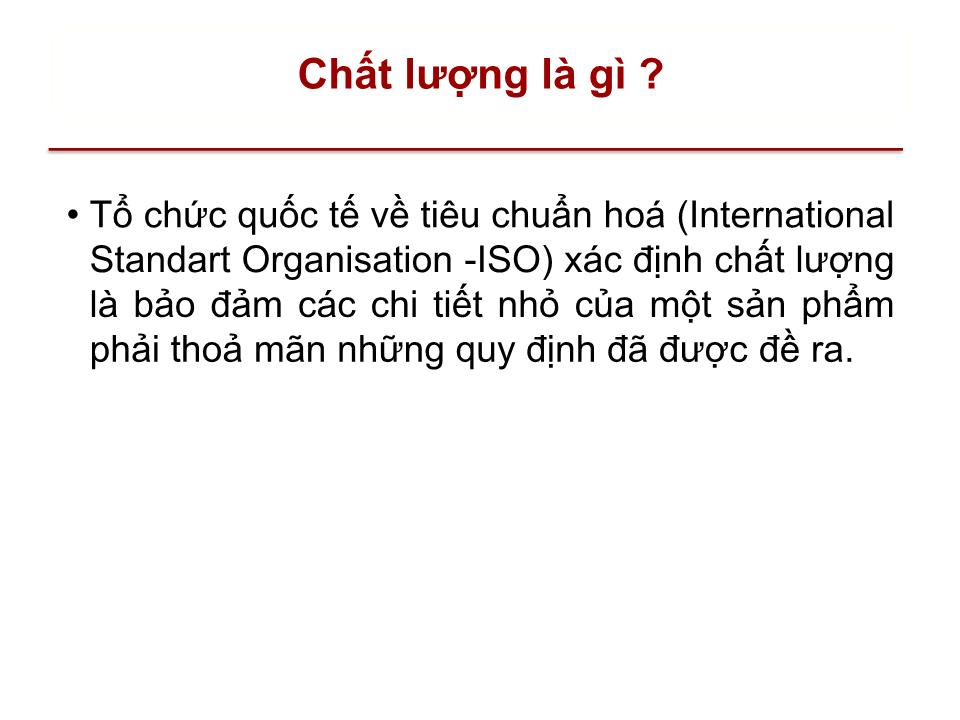 Bài giảng Quản lý dự án - Chương 8: Quản lý chất lượng dự án (Project quality management) trang 3