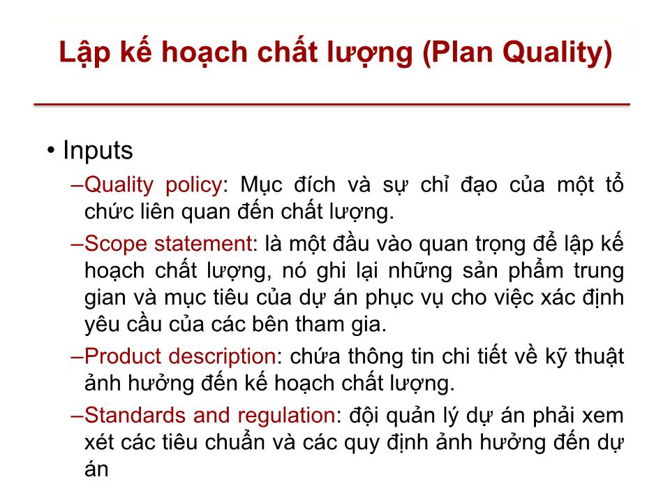 Bài giảng Quản lý dự án - Chương 8: Quản lý chất lượng dự án (Project quality management) trang 6