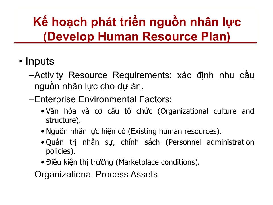 Bài giảng Quản lý dự án - Chương 9: Quản lý nguồn nhân lực của dự án (Project human resource management) trang 10