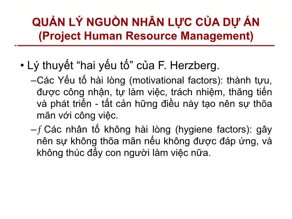 Bài giảng Quản lý dự án - Chương 9: Quản lý nguồn nhân lực của dự án (Project human resource management) trang 6