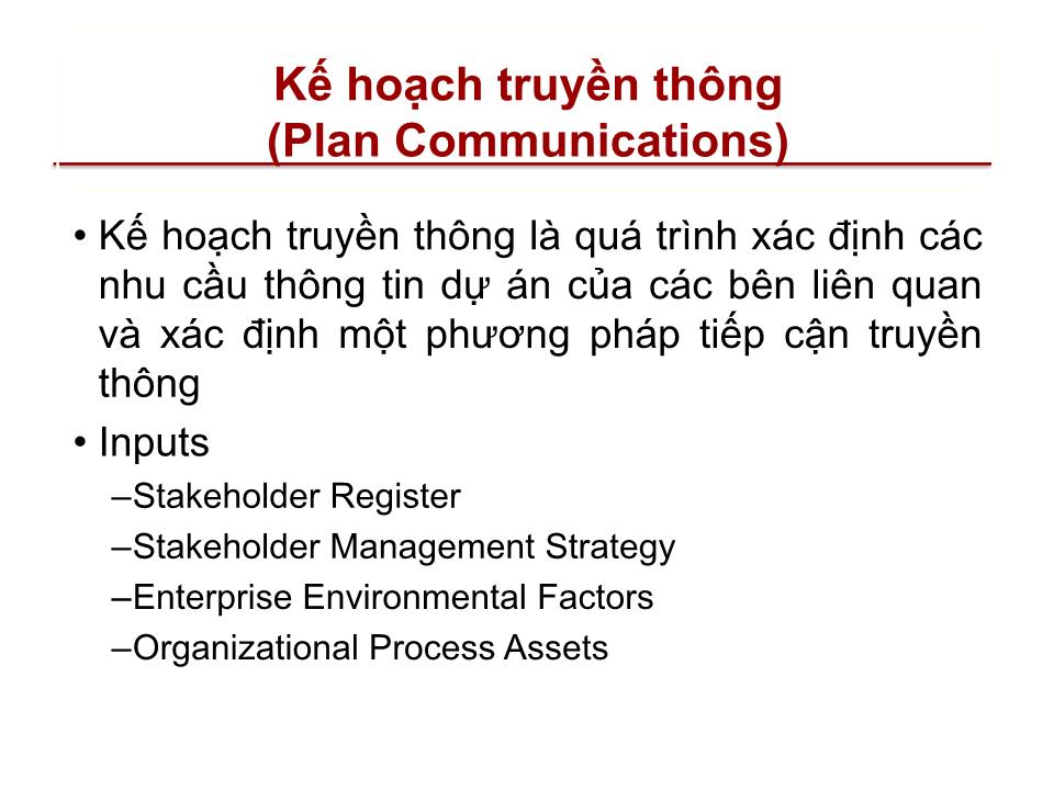 Bài giảng Quản lý dự án - Chương 10: Quản lý truyền thông dự án (Project communication management) trang 8