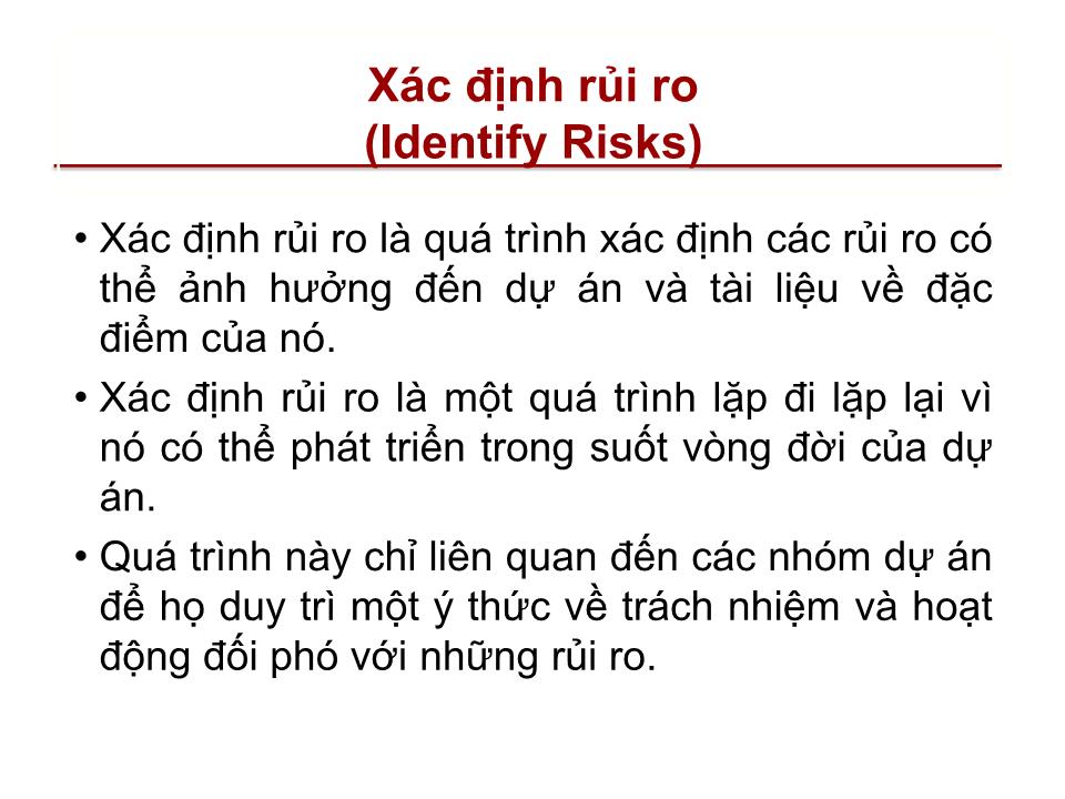 Bài giảng Quản lý dự án - Chương 11: Quản lý rủi ro của dự án (Project risk management) trang 10