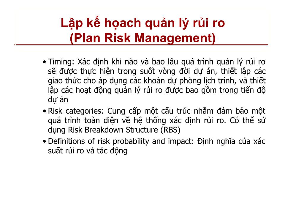 Bài giảng Quản lý dự án - Chương 11: Quản lý rủi ro của dự án (Project risk management) trang 8